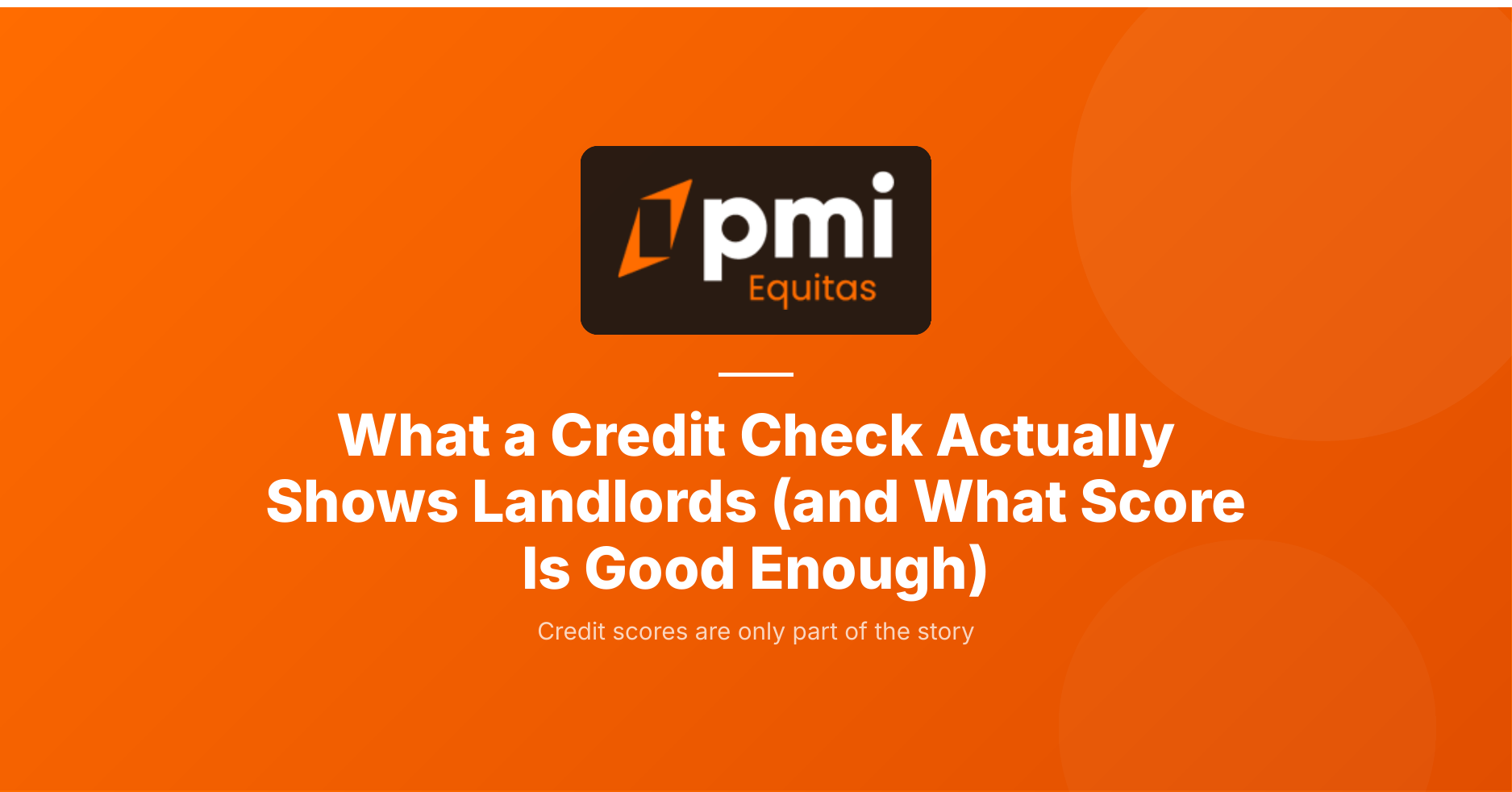 What does a credit check show landlords (and what score is good enough)
